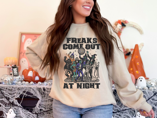 Freaks Come Out at Night Crewneck